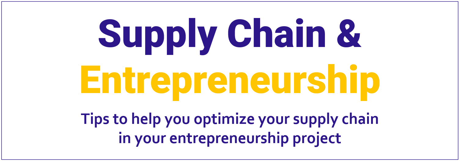 Supply Chain & Entrepreneurship (FR & EN)